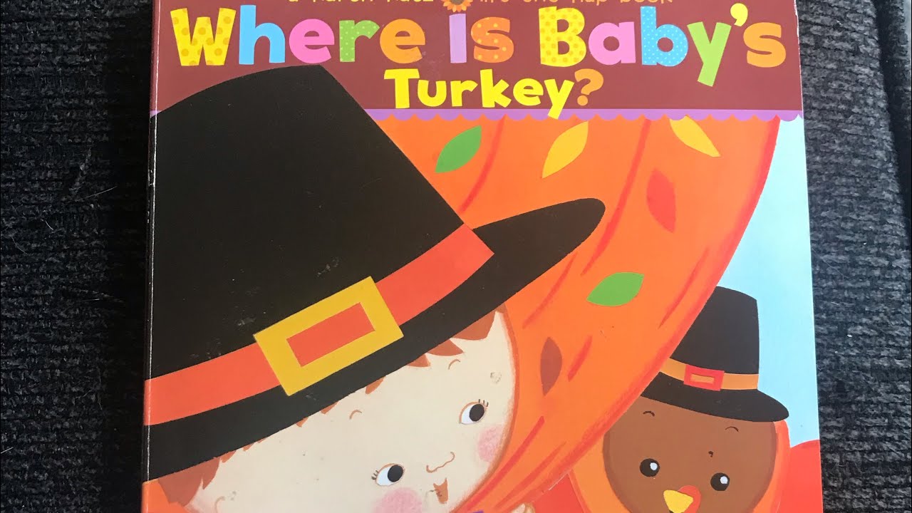 Auntie Paula reads, “Where is baby’s Turkey?” By Karen Katz
