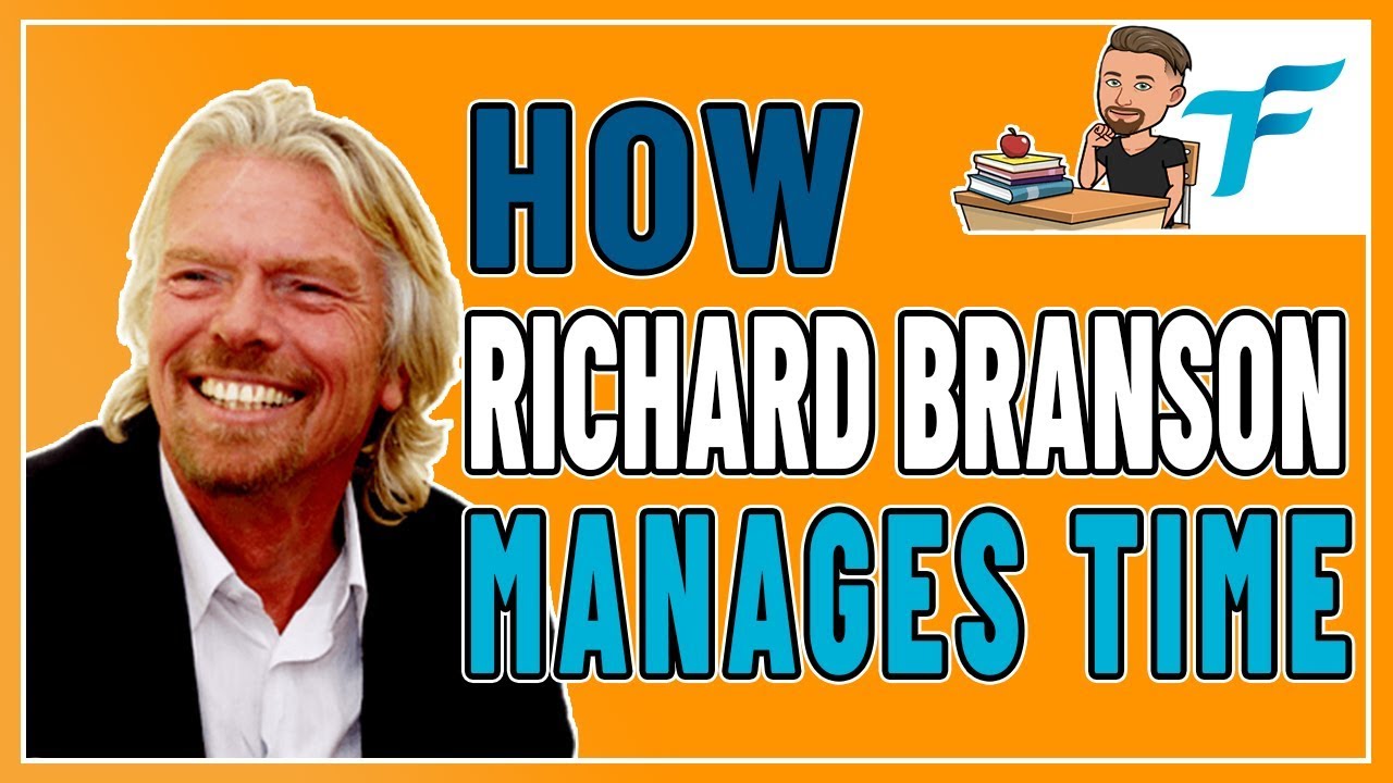HOW RICHARD BRANSON MANAGES TIME