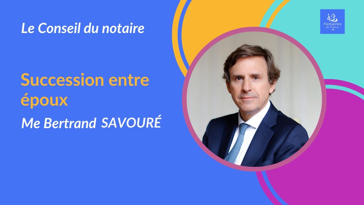 Donation entre époux et droits légaux I Le Conseil su notaire