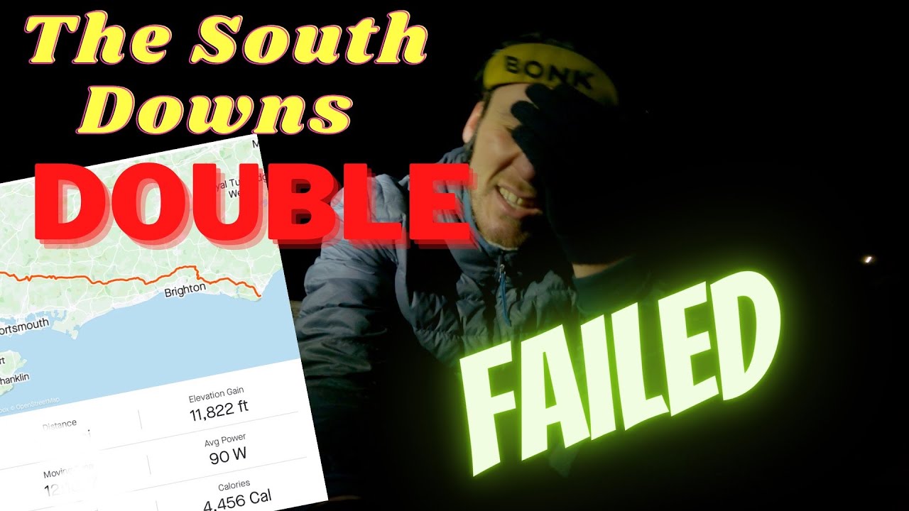 THE SOUTH DOWNS DOUBLE FAILED