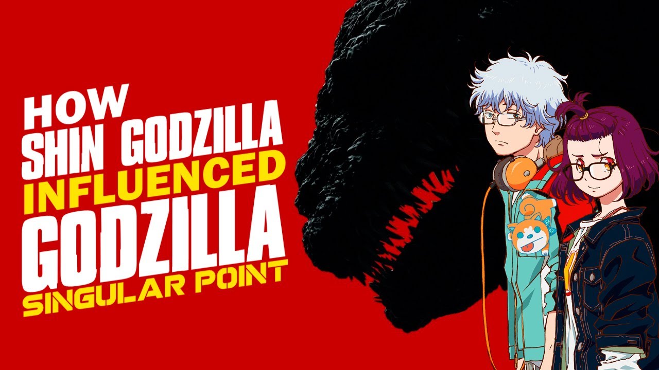 How Shin Godzilla Influenced Godzilla Singular Point