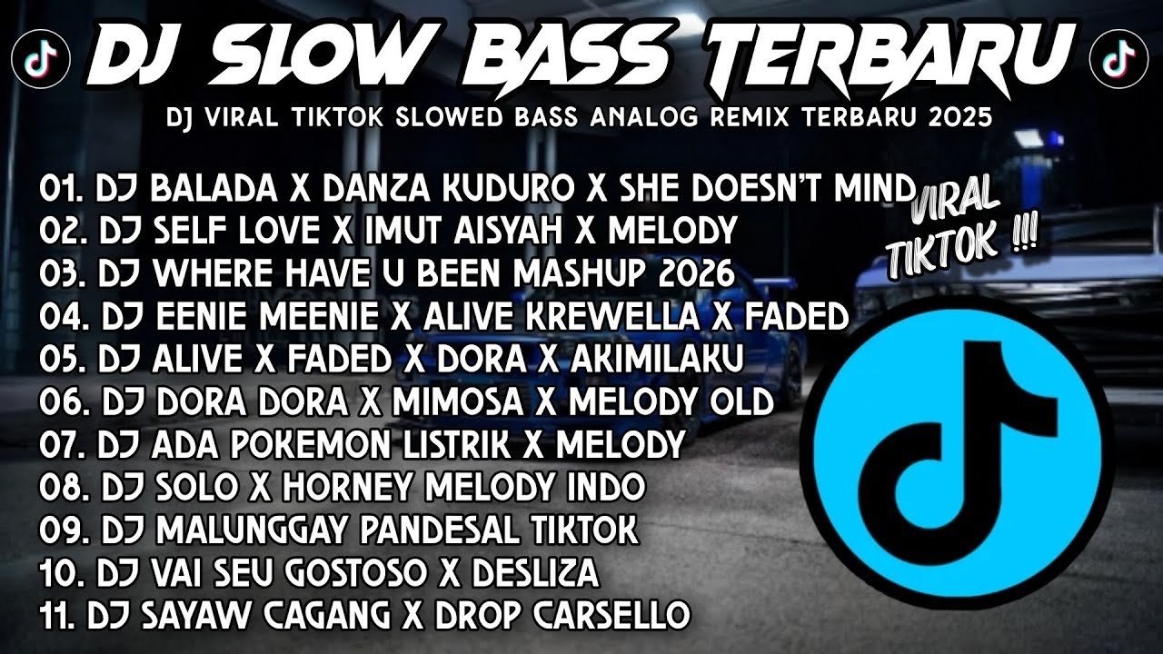 DJ SLOW BASS TERBARU 2026 🎵 BEST OF JANUARY TIKTOK HITS 🇵🇭🎧 BALADA X DANZA KUDURO X SHE DOESN'T MIND