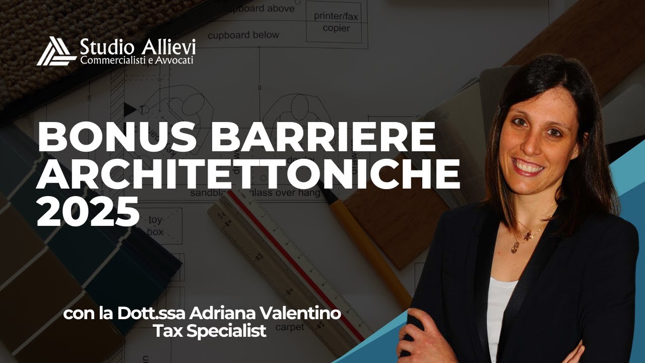 Bonus Barriere Architettoniche 2025: cosa sapere?