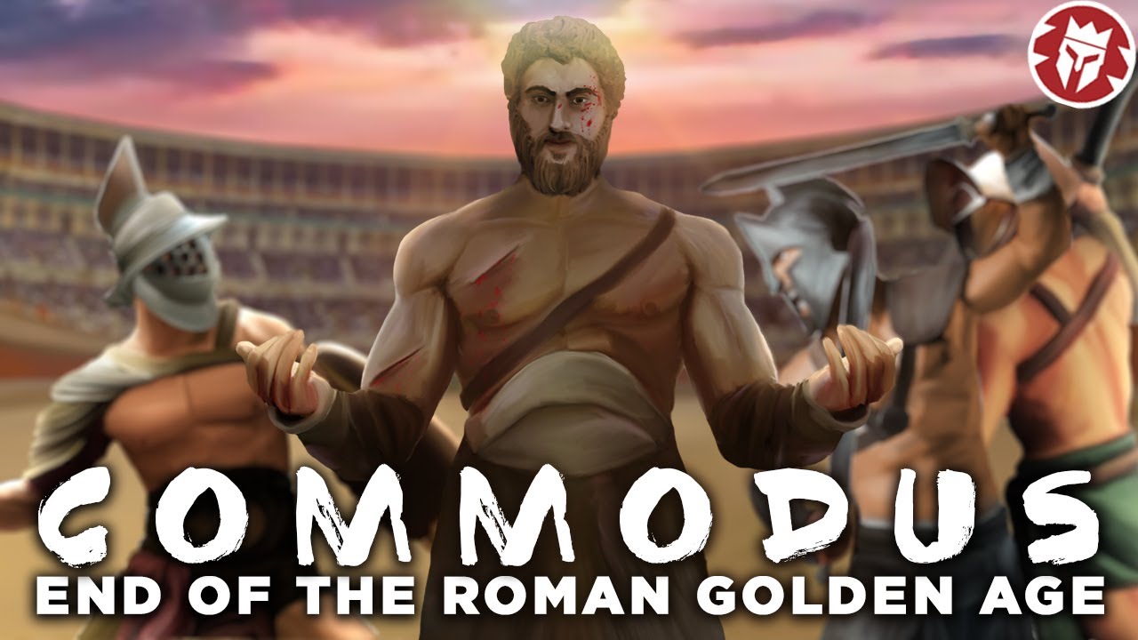 Did Commodus End the Golden Age of Rome? - Roman History DOCUMENTARY