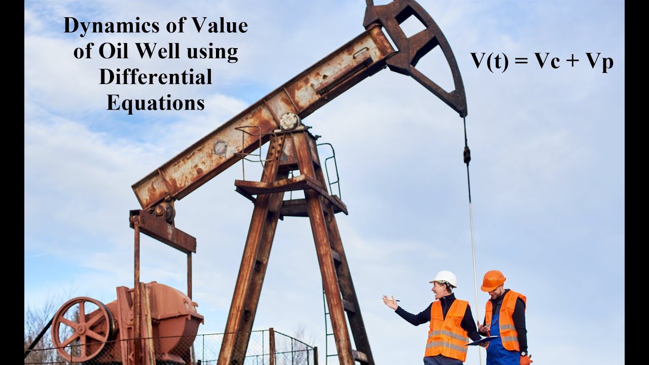 Dynamics of Value of Oil Well using Differential Equations