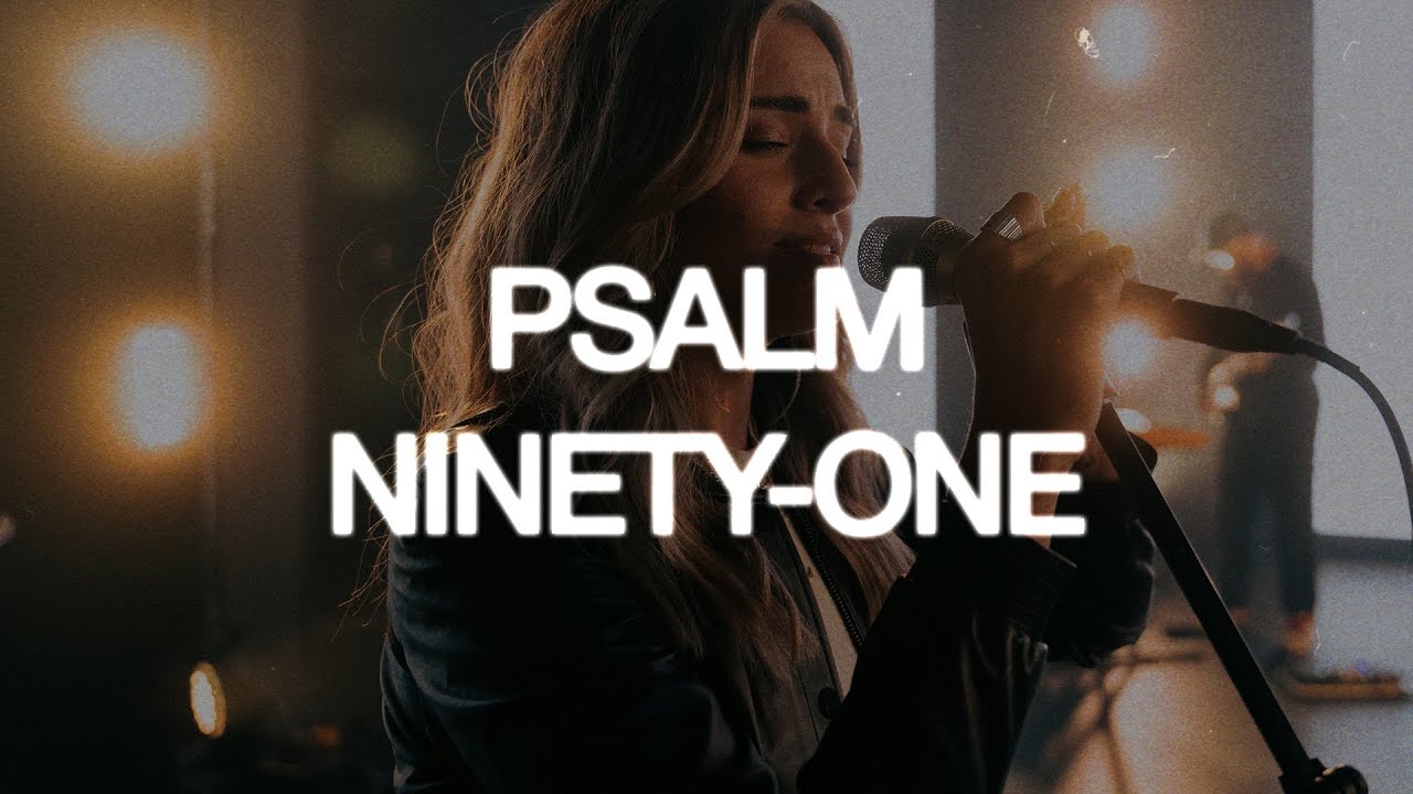 Psalm Ninety-One (LIVE) - Lauren Alexandria Dueck, Kendrian Dueck