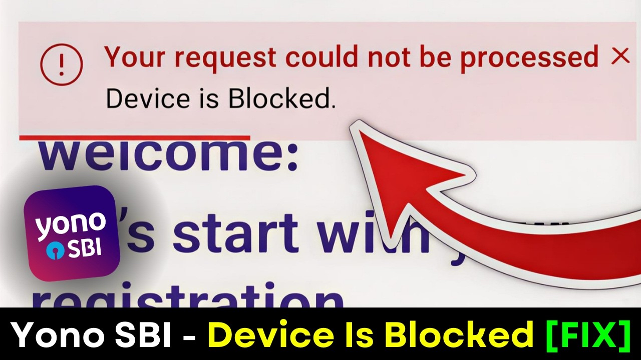 🔥 YONO SBI Login Problem Today &ndash; Device Blocked Fix | Banking Error | Account Access Issue 2026 🔥