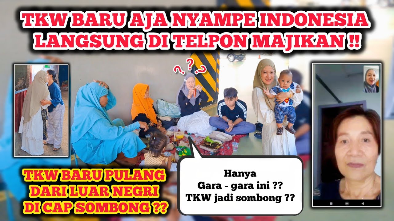 DI TELPON MAJIKAN⁉️TKW BARU SAJA NYAMPE INDONESIA LANGSUNG DI CAP SOMBONG