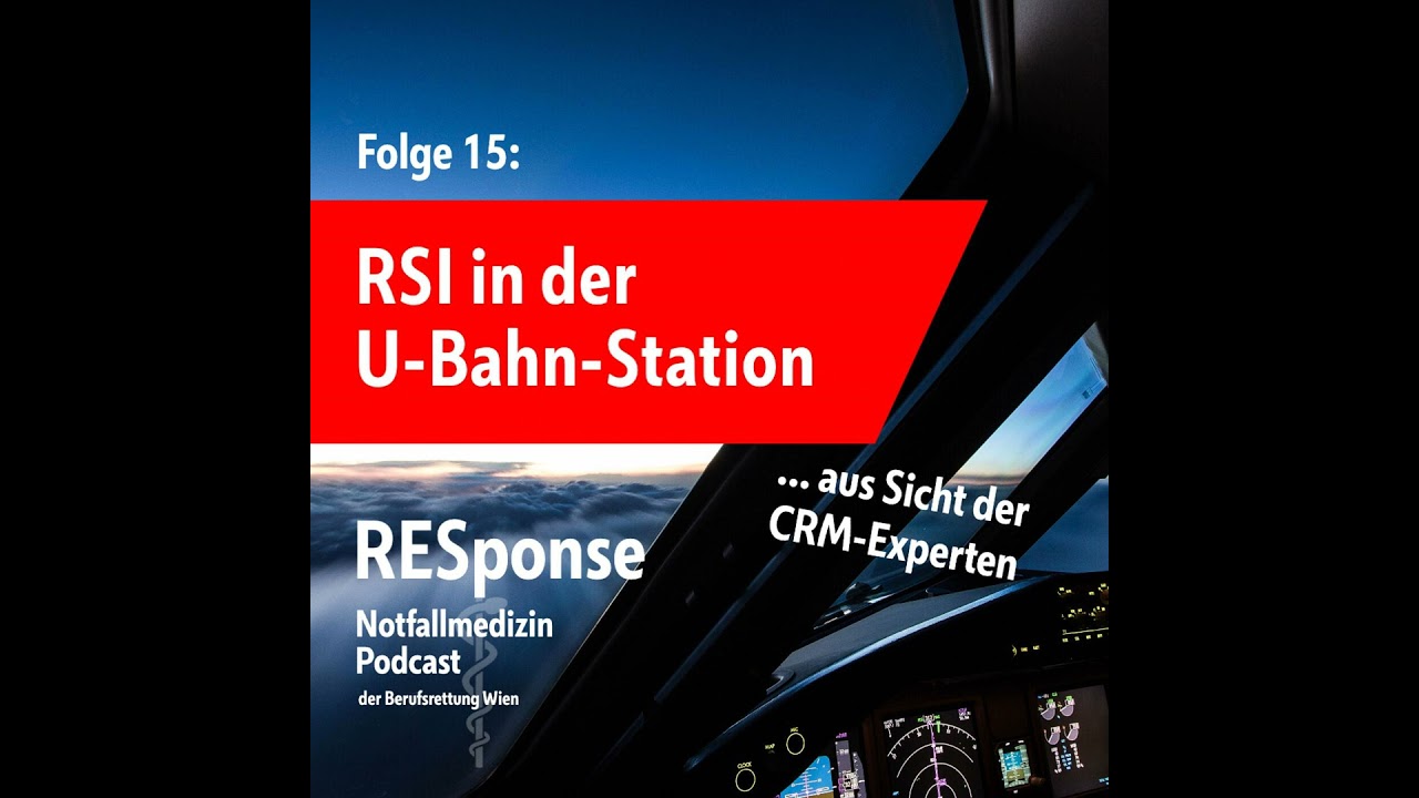 #15: RSI in der U-Bahn-Station: Aus Sicht des CRM Experten
