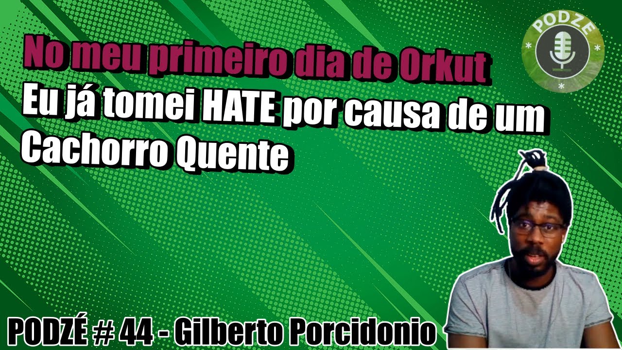 &Eacute; muito Hate pra Jornalista - PODZ&Eacute; #44 - Gilberto Porcidonio