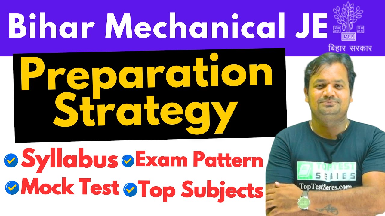 BTSC JE Mechanical Preparation Strategy, Bihar JE Preparation Kaise Start Kare Bihar JE Vacancy 2025