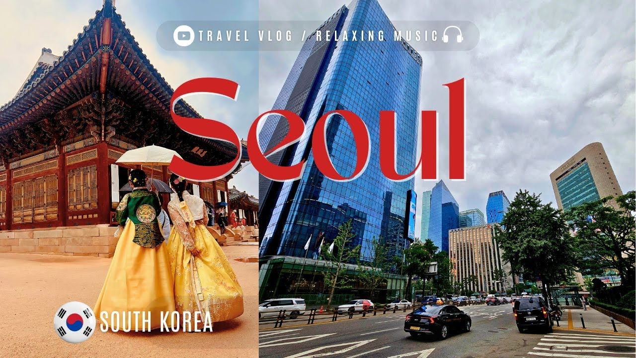 Seoul - the city with the biggest heart in the world! (travel vlog & relaxing music)