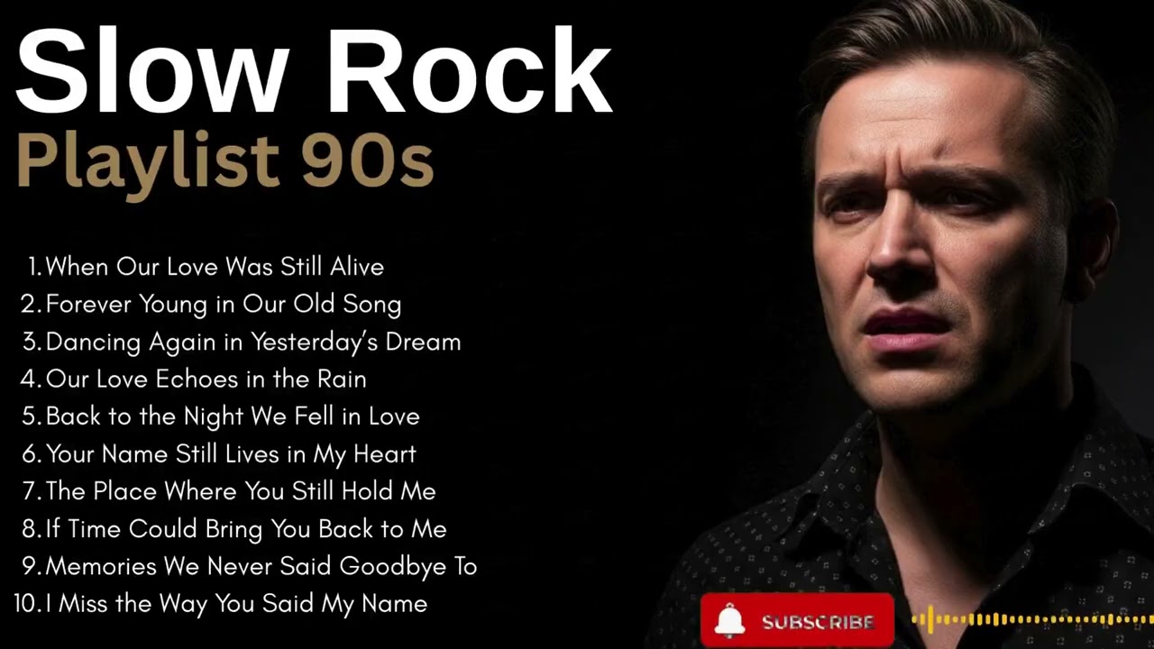 Legendary Slow Rock 90s 🎸 Best Love Songs Ever Made