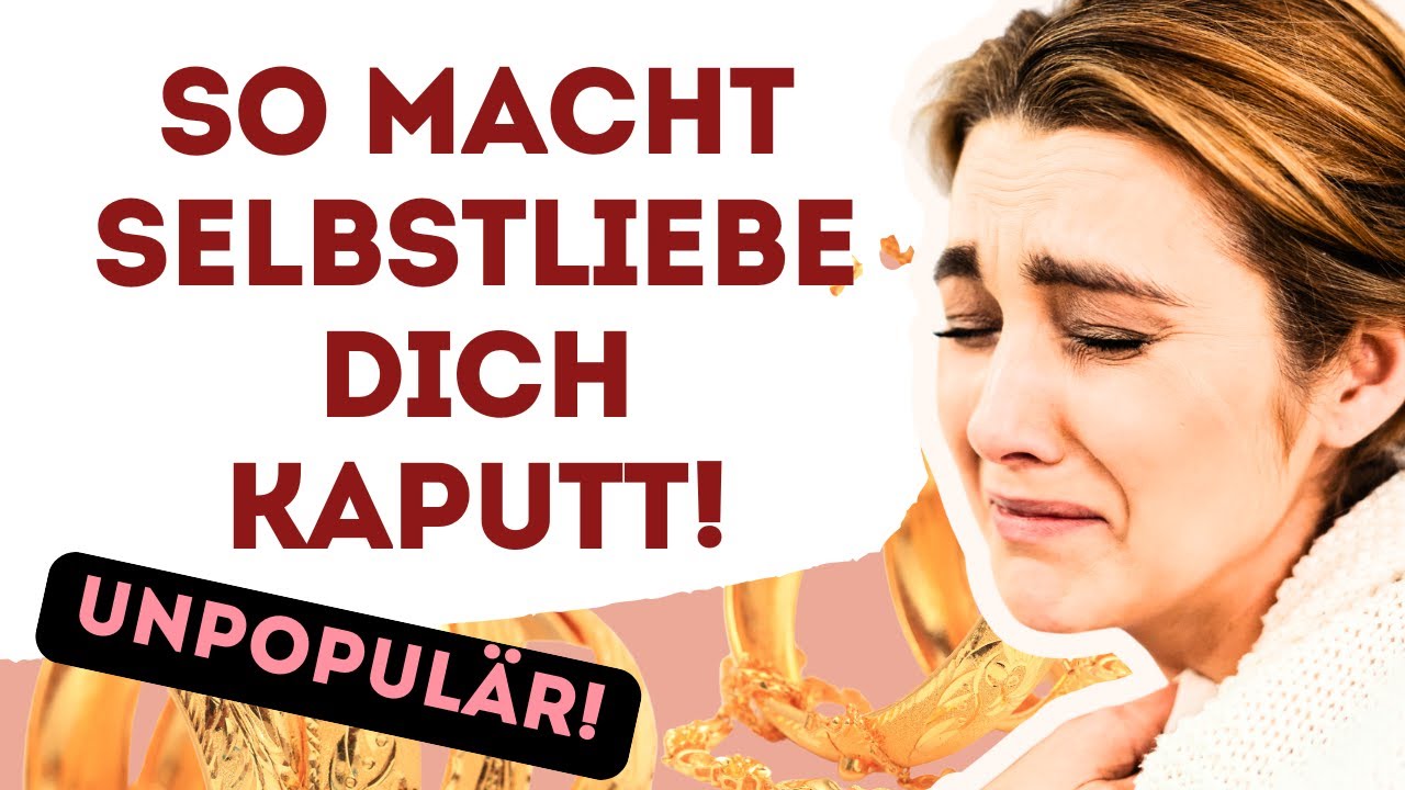 Deshalb SCHADET Dir SELBSTLIEBE nach der Trennung vom Narzisst! Mach das stattdessen
