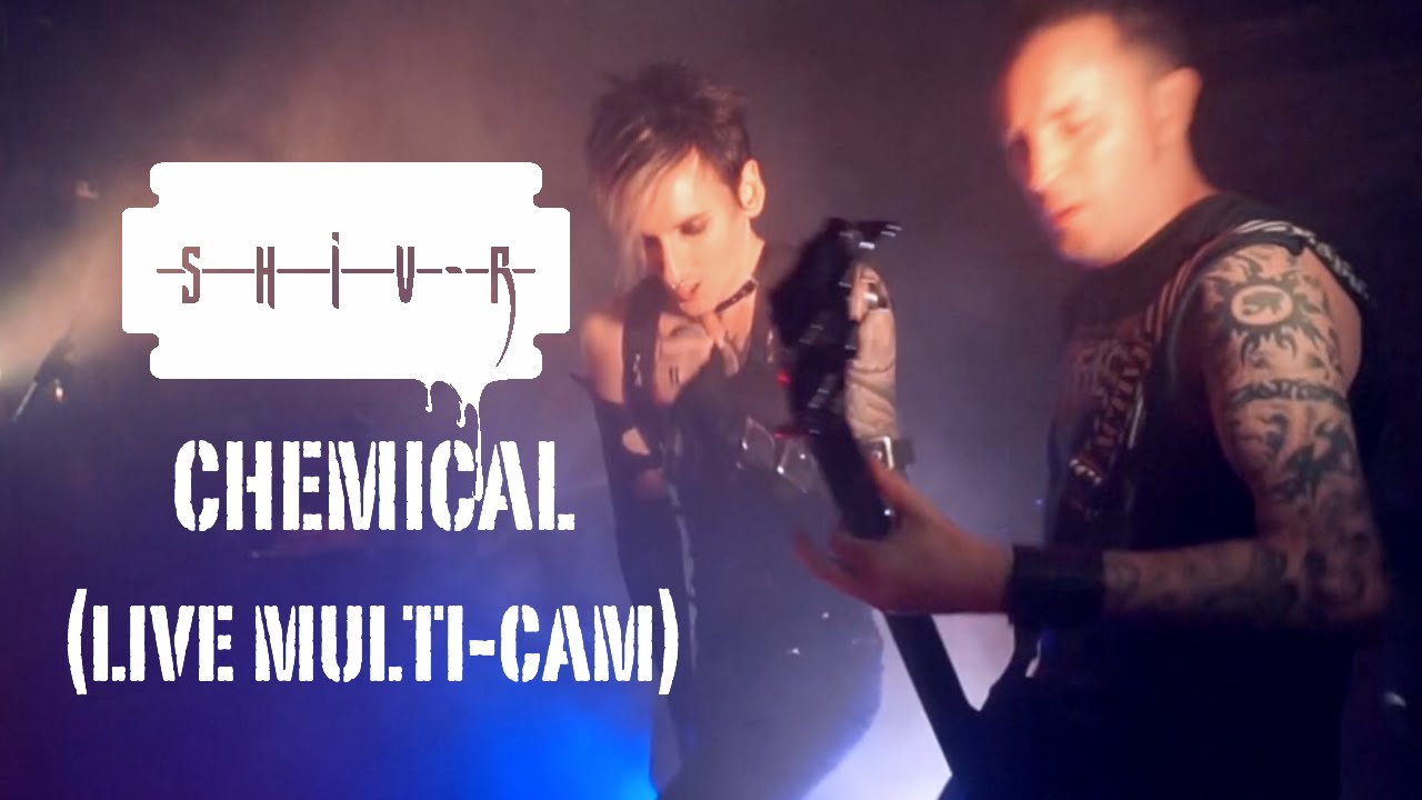 SHIV-R - Chemical (live multi-cam)