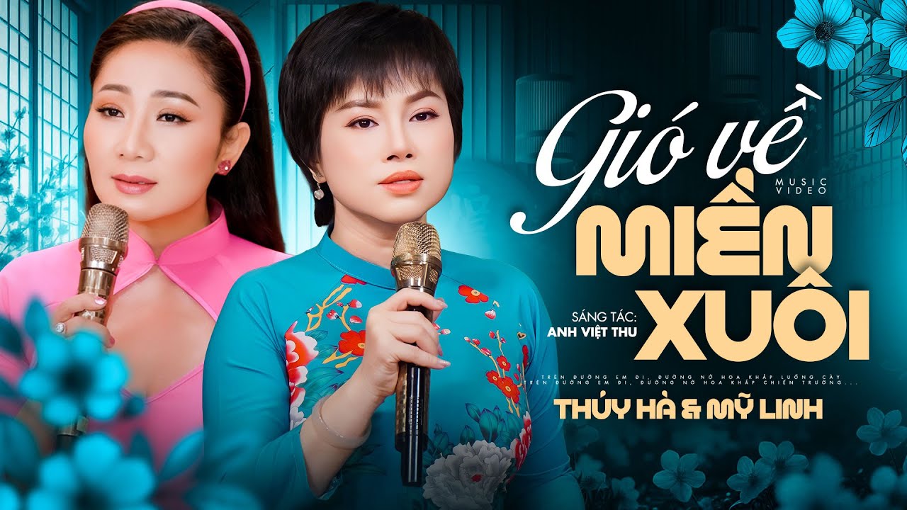 SIÊU PHẨM MỚI PHÁT HÀNH 🔥 Gió Về Miền Xuôi - Mỹ Linh - Thúy Hà | Nhạc Vàng Trữ Tình Mới Nhất