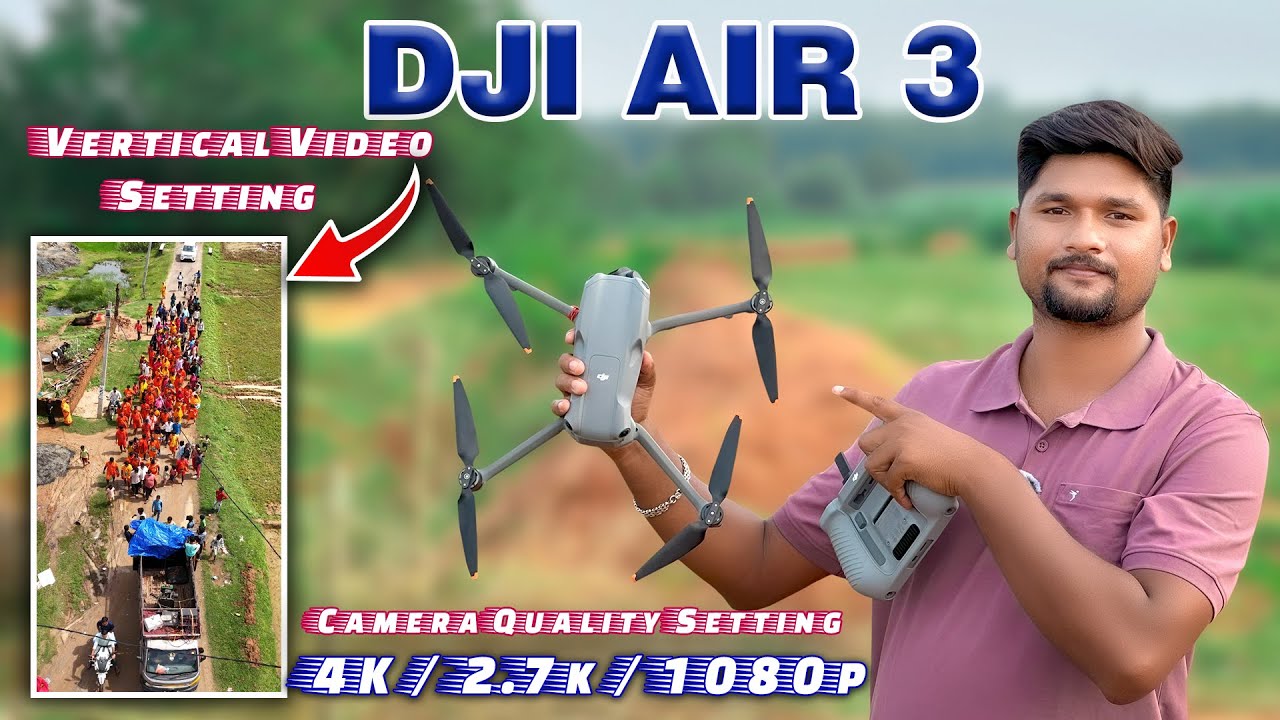 Dji Air 3 Drone Camera Me Vertical Video Setting & Camera Quality Setting Kese Karte he😍😍🤗🤗