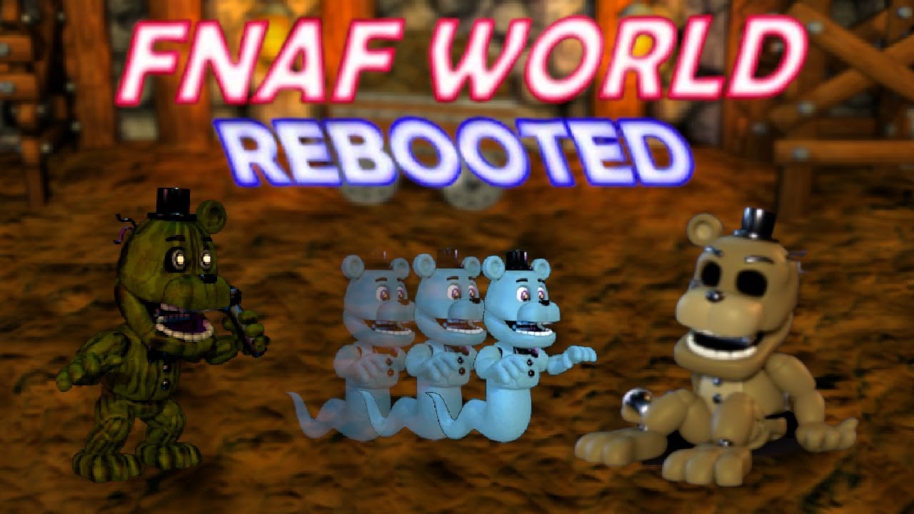 FNaF World Rebooted сделал Фантома Фредди ХОРОШИМ?!