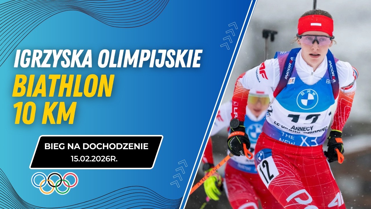 ZIMOWE IGRZYSKA OLIMPIJSKIE | BIATHLON 10 KM BIEG NA DOCHODZENIE KOBIET | KOMENTARZ NA ŻYWO