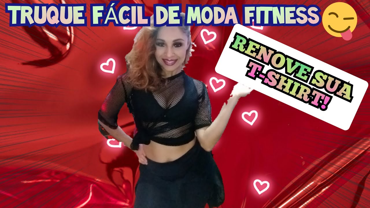 👚TRUQUE F&Aacute;CIL DE MODA FITNESS (renove sua T-Shirt para malhar na academia)!👚 #look #Dicas