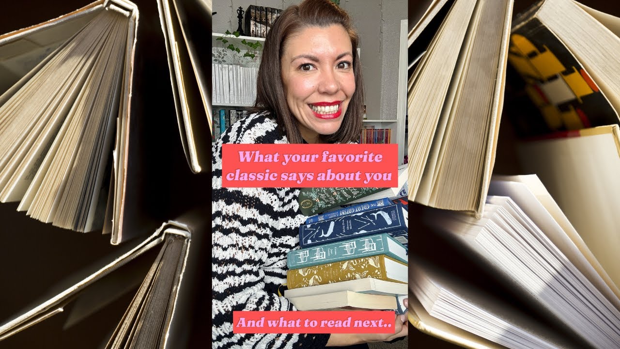 What Your Favorite Classic Book Says About You | Ultimate Reading Guide