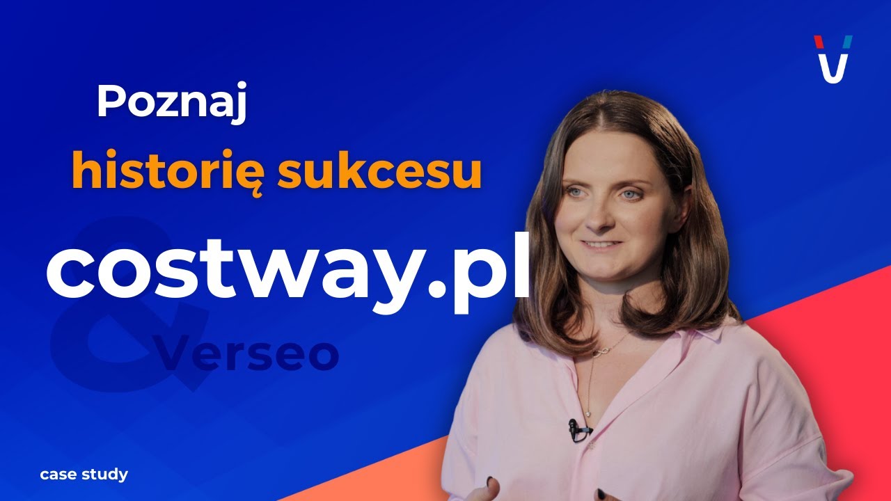 Historia sukcesu Costway & Verseo. #CaseStudy #verseo