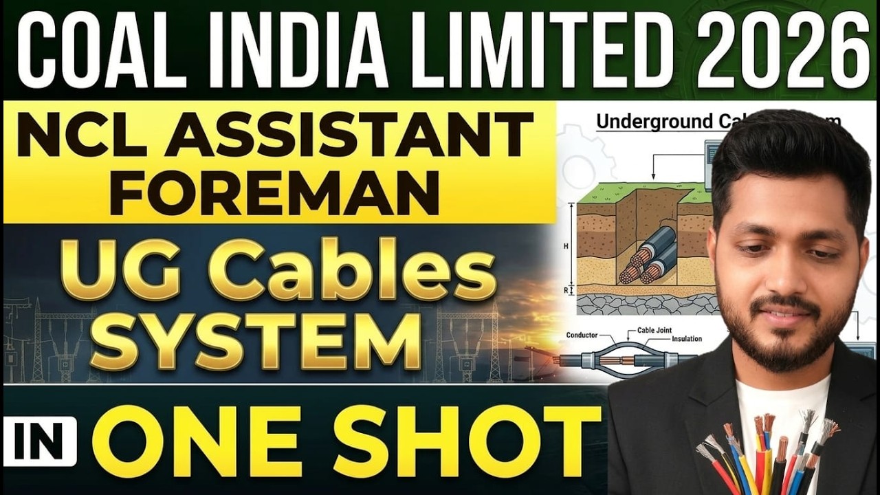 Coal India Ltd (NCL Asst) | UG Cables System | One Shot | 100% Selection Notes | Nikhil Sir