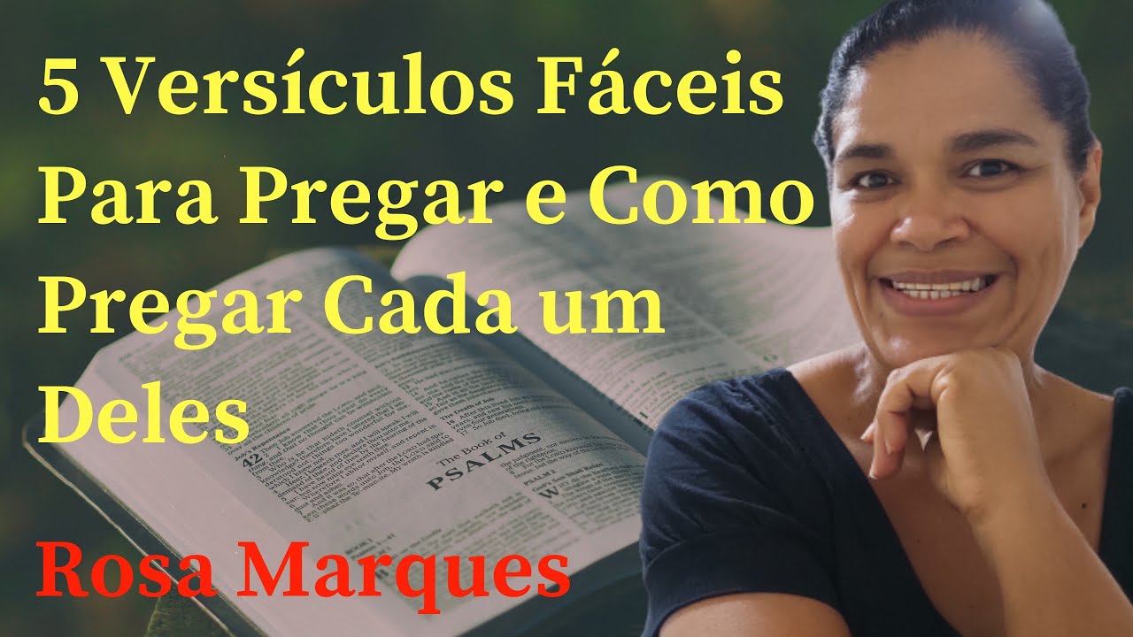5 VERSÍCULOS BÍBLICOS FÁCEIS PARA PREGAR E COMO PREGAR CADA UM DELES | Por: @Rosa Marques