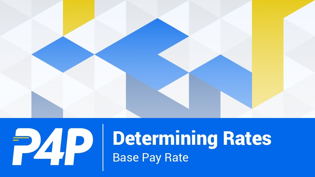 Determining Base Pay Rate