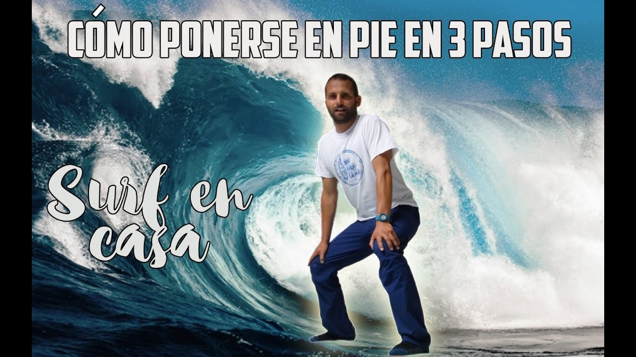 Tutorial - Como ponerse de pie en una tabla de surf en 3 sencillos pasos