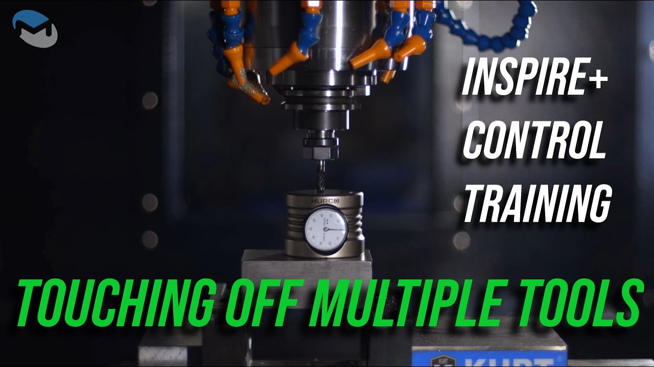 Milltronics INSPIRE+ Control Training: Touching Off Multiple Tools