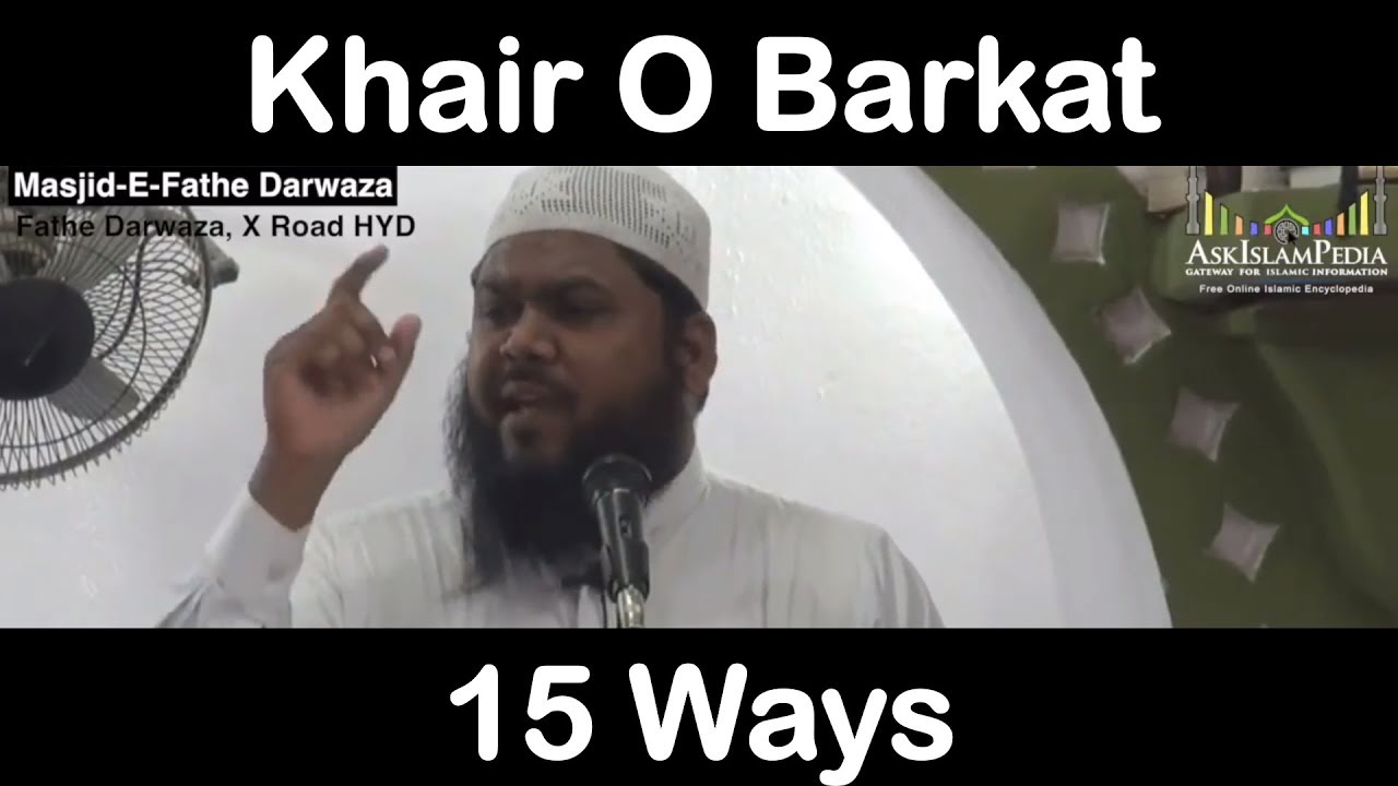 Khair O Barkat - 15 Ways II Arshad Basheer Madani