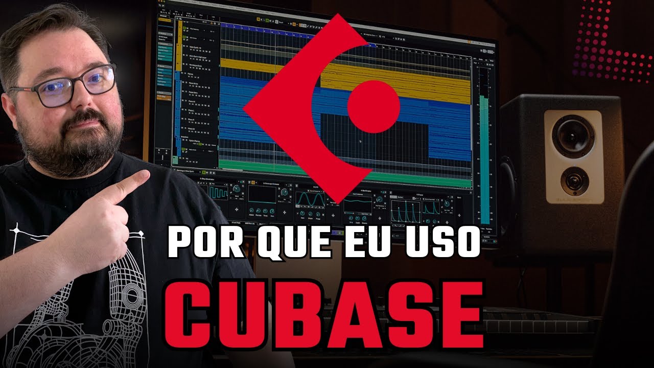 Por que eu uso CUBASE