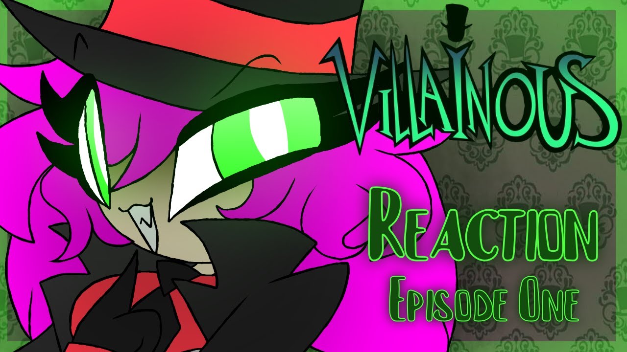 Reaction with Cyriltvshow 178 : Villainous {Episode One}