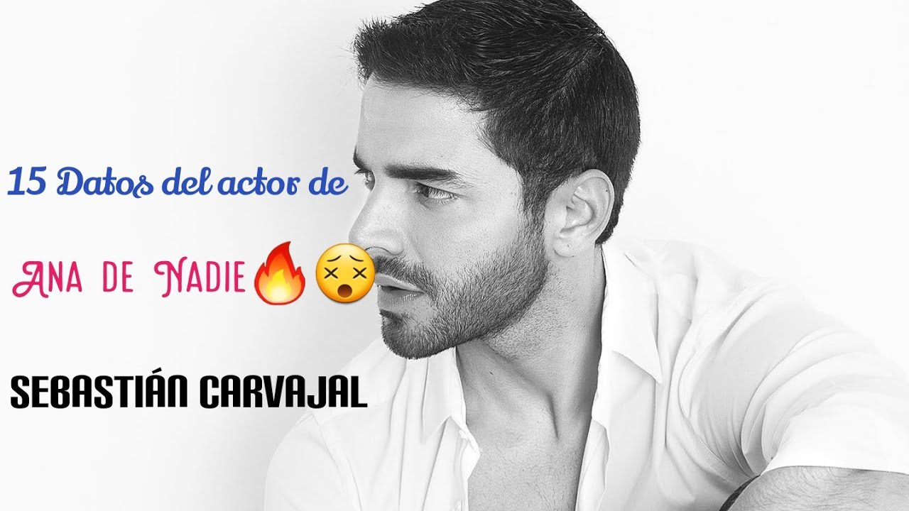 15 Datos curiosos de Sebastián Carvajal Actor de #Anadenadie #joaquincortes 🎧😵🔥