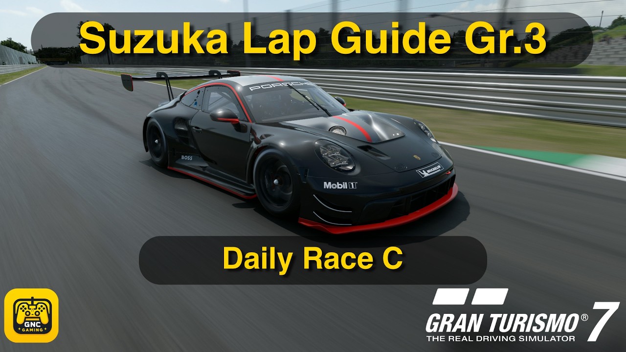 Gran Turismo 7: Suzuka | Lap Guide | Group 3 | Daily Race C