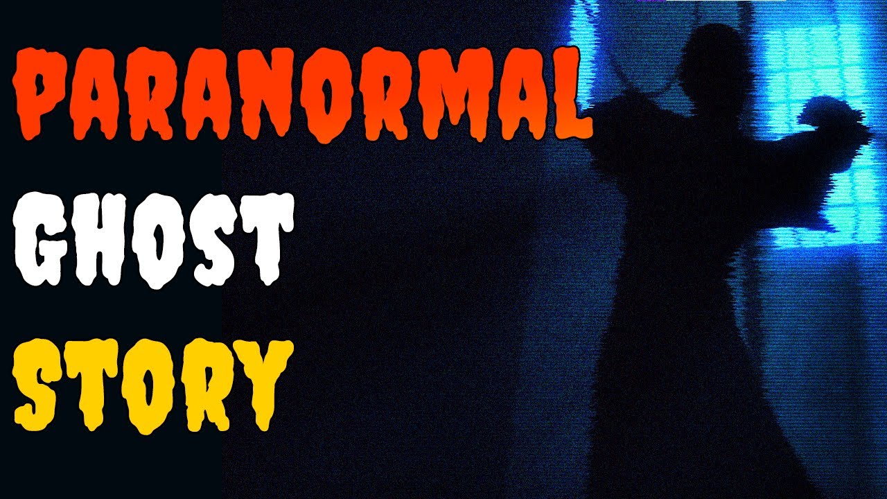 What's Your Ghost Paranormal Story?