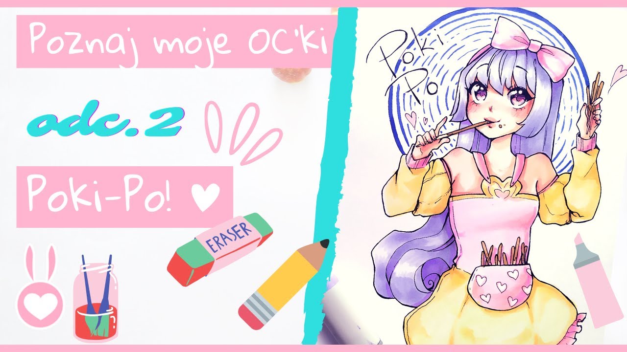 Rysujemy OC'ki, odc. 2 - Poki-Po! 🐰👩‍🎨 || Art-talk ||