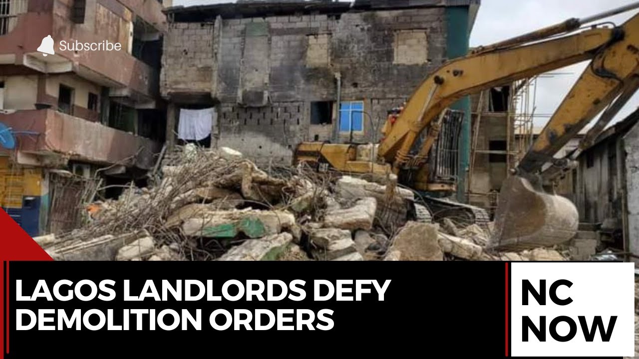 Lagos Landlords Defy Demolition Orders