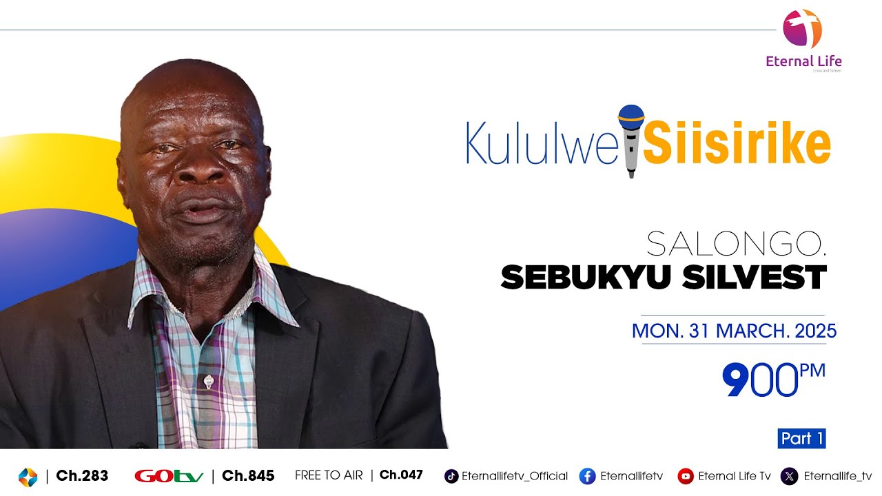 🔴KULULWE SIISIRIKE || GUEST. SALONGO SEBUKYU SILVEST PART1 || 31.03.2025