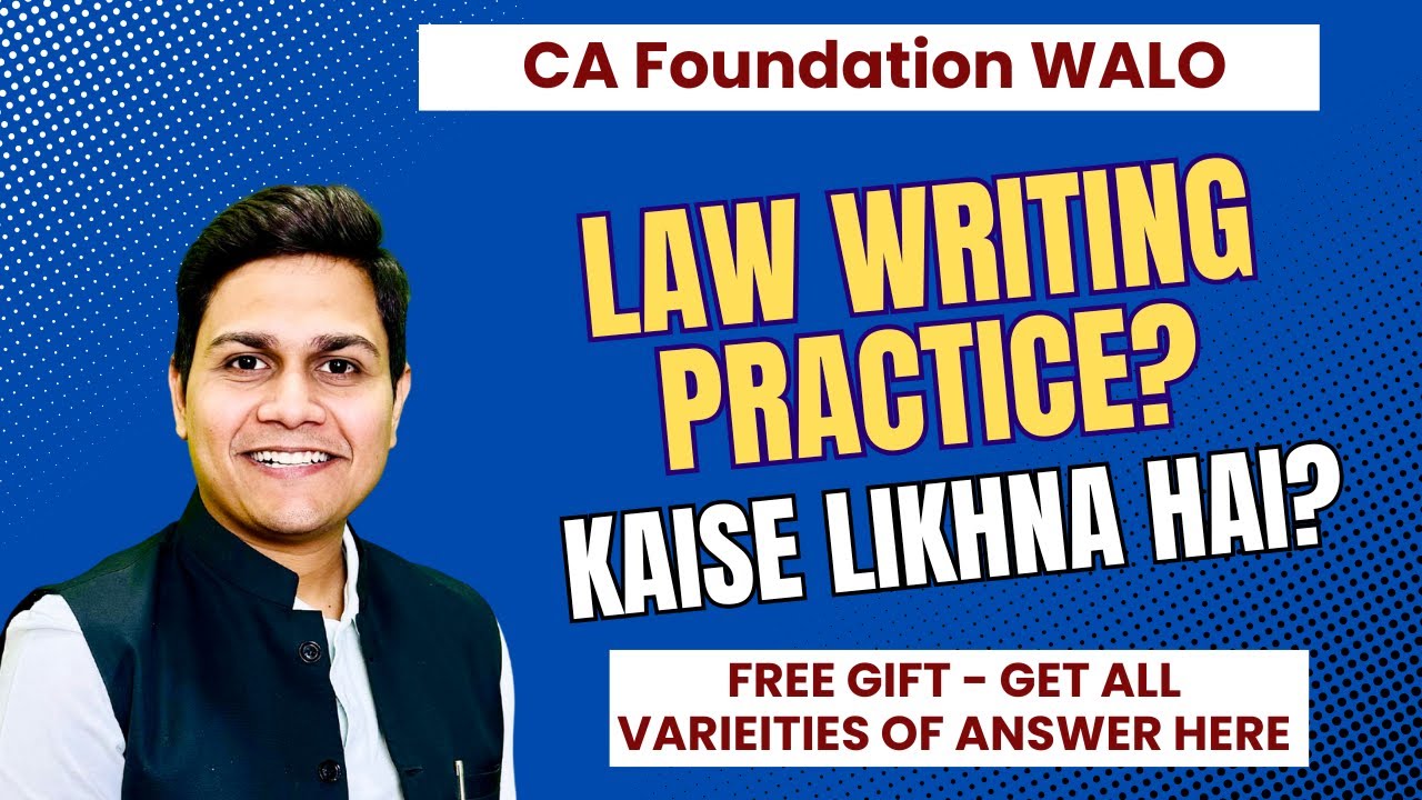 ✍Law Writing Practice | Kaise Likhe | Kitna Likhe | CA Foundation | CA Nikesh Agrawal 🎯