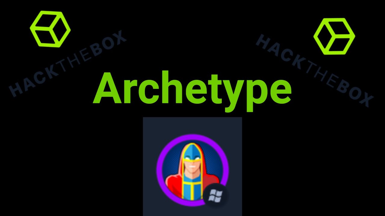 HTB Archetype