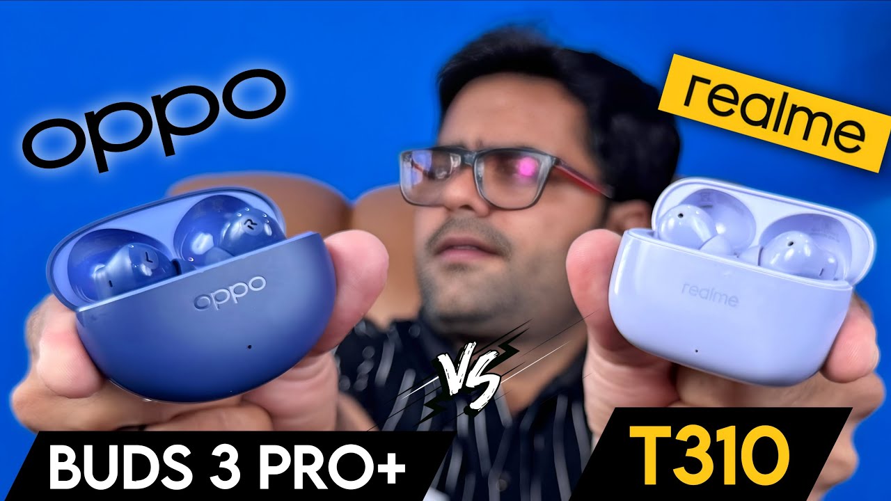 Oppo Enco Buds 3 Pro Plus против Realme Buds T310 🔥 Сравнение лучших бюджетных наушников с активн...
