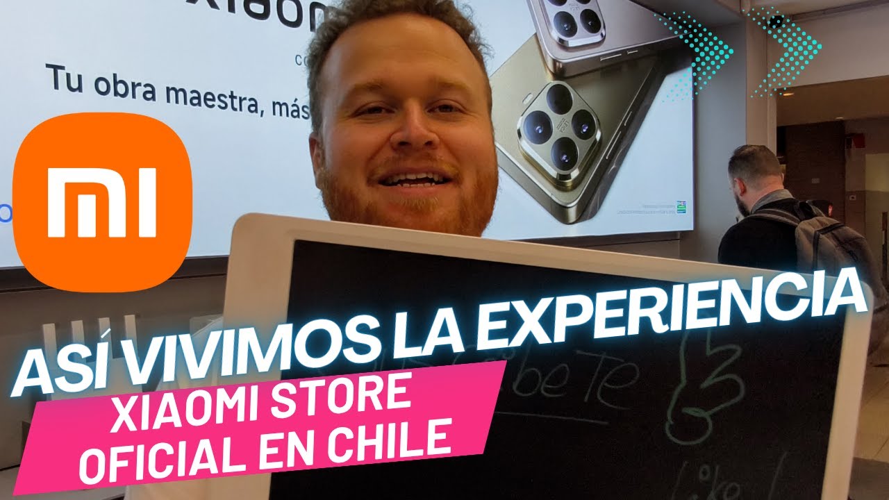 &iexcl;As&iacute; es la primera tienda oficial de Xiaomi en Chile!
