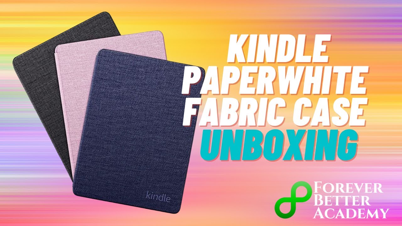 New Kindle Paperwhite Fabric Cover Unboxing & Review
