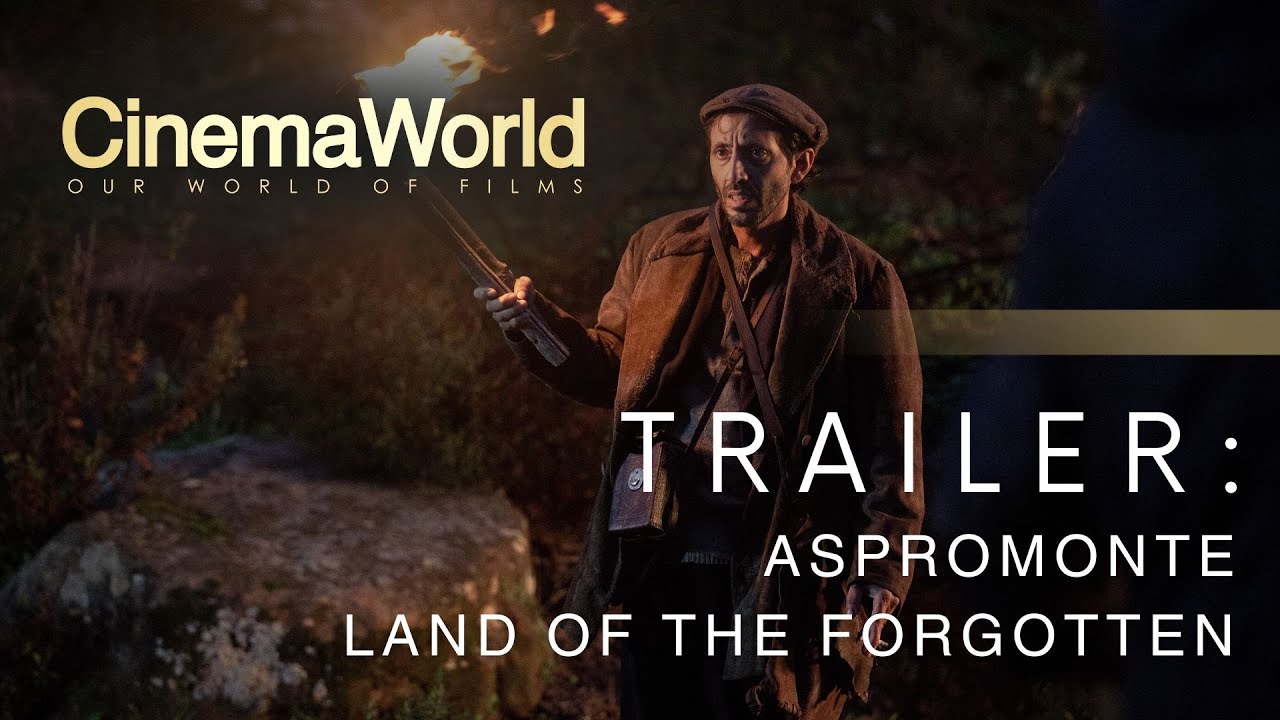 ASPROMONTE LAND OF THE FORGOTTEN | TRAILER | CINEMAWORLD