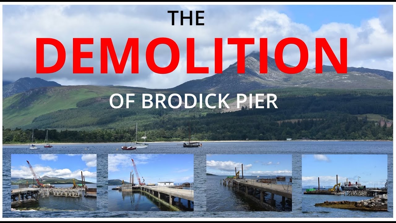 The demolition of Brodick Pier, Isle of Arran.