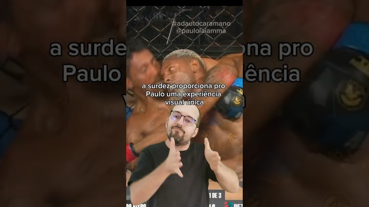 O que tem a ver Libras com MMA? Conhe&ccedil;a o atleta Paulo Laia