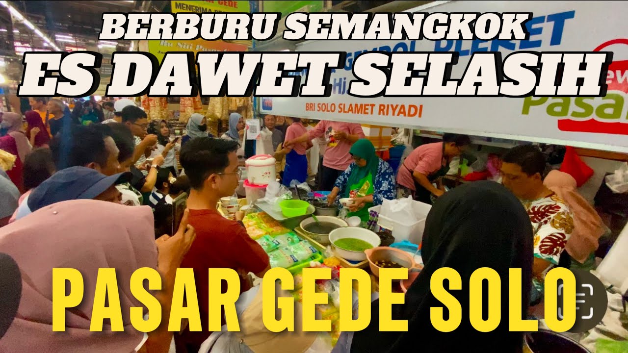 Tergila-gila Es Dawet Selasih, Mau Ngantri Panjang & Lama ??? #surakarta #esdawet #pasargedesolo