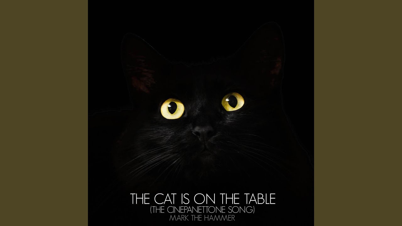 The Cat is on the Table (The Cinepanettone Song)